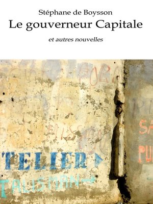 cover image of Le gouverneur Capitale